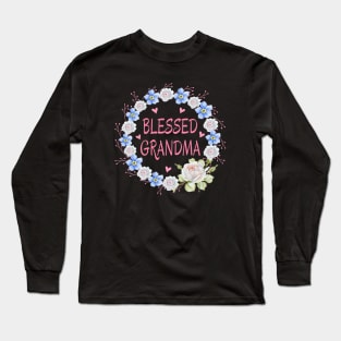 Blessed Grandma With Flower Wreath And Hearts Heartfelt Love Long Sleeve T-Shirt